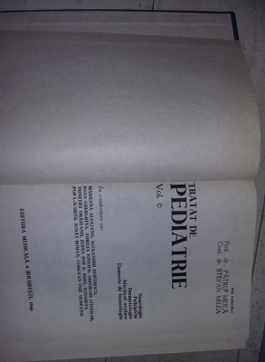 Tratat De Pediatrie Vol.6,1988-Patru Meila Stefan Milea,1072 pag.T.GRATUIT foto