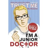 Carte straina in engleza: Trust Me, I'm a Junior Doctor - carte distractiva pentru copii