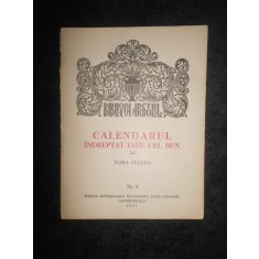 Toma Culcea - Calendarul indreptat este cel bun (1937)