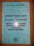 Cerinte de igiena-HACCP si de calitate in unitatile de industrie alimentara- ISO 9001:2000- Mihai Leonte