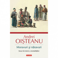 Moravuri si naravuri - Andrei Oisteanu, ed 2021
