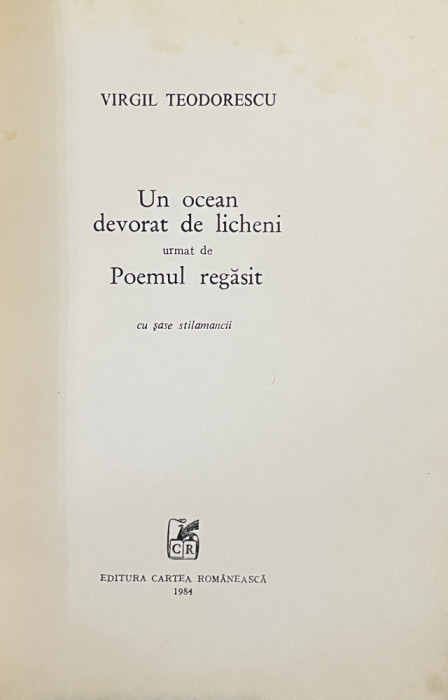 UN OCEAN DEVORAT DE LICHENI, VIRGIL TEODORESCU ,1984