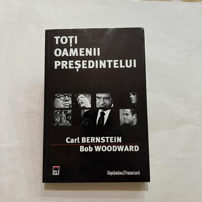 Carl Bernstein - Toti oamenii presedintelui