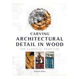Carving Architectural Detail in Wood