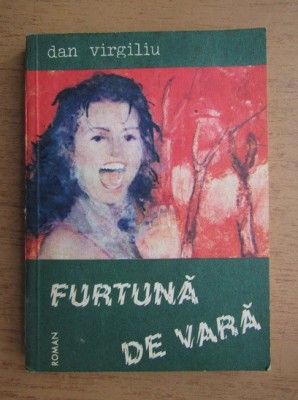 Dan Virgiliu - Furtuna de vara foto