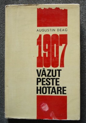 Augustin Deac - 1907 văzut peste hotare foto