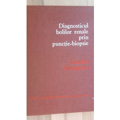 Diagnosticul bolilor renale prin punctie-biopsie- Leonida Georgescu