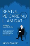 Sfatul pe care nu l-am dat - Mark Epstein