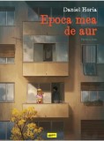 Epoca mea de aur. Partea a doua. Benzi desenate - Daniel Horia, Grupul Art