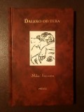 Mihai Eminescu - Daleko od teba (Departe sunt de tine; lb. slovacă, 1999)