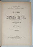 CURS DE ECONOMIE POLITICA , VOLUMUL AL II LEA de CHARLES GIDE , 1925