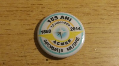 QW9 N2 18 - insigna - militar - informatii militare - ACMRR la 155 ani - 2014 foto