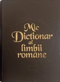 MIC DICTIONAR AL LIMBII ROMANE-VASILE BREBAN