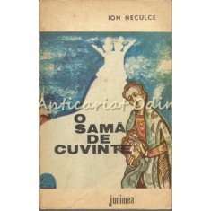 O Sama De Cuvinte. Cronica - Ion Neculce
