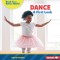 Dance: A First Look