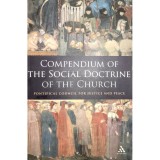 Compendium of the social doctrine of the church (Editia: 2011)