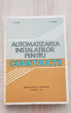 Automatizarea instalațiilor pentru construcții - C. Ionescu, V. Vlădeanu