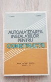 Automatizarea instalațiilor pentru construcții - C. Ionescu, V. Vlădeanu