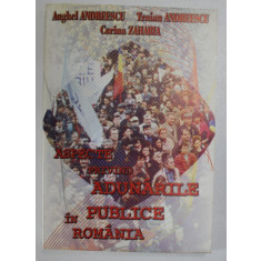 ASPECTE PRIVIND ADUNARILE PUBLICE IN ROMANIA de ANGHEL ANDREESCU ..CORINA ZAHARIA , 1998 , DEDICATIE *