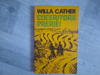 Cuceritorii preriei de Willa Cather foto