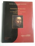 ANTONIO POSSEVINO I GESUITI E LA LORO EREDITA CULTURALE IN TRANSILVANIA - a cura di Alberto CASTALDINI