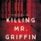 Killing Mr. Griffin