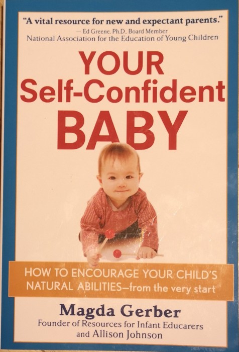 Your Self-Confident BABY de Magda Gerber