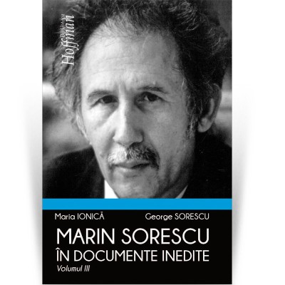 Marin Sorescu in documente inedite, Volumul III - George Sorescu foto