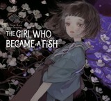 The Girl Who Became a Fish: Maiden&#039;s Bookshelf