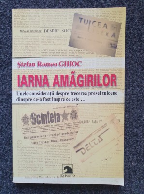 IARNA AMAGIRILOR - Stefan Romeo Ghioc foto