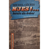 Michel Georis - Nuts!... Bătălia din Ardeni (editia 1990)