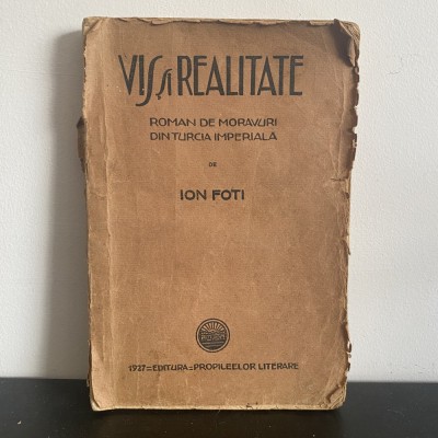 Ion Foti, Vis și realitate, 1923 foto