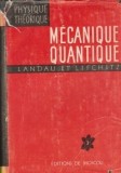 L. Landau, E. Lifchitz - Mecanique quantique. Theorie non relativiste