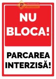 Indicator nu bloca intrarea parcare interzisa