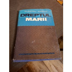 Dreptul marilor (cu dedicatia autorului catre Profesorii Universitari Valencia si Gheorghe Gilescu) - Dumitru Mazilu