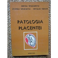 Patologia placentei Mircea Teodorescu