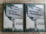 A. J. Cronin - Castelul palarierului 2 volume (editie veche )