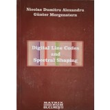 DIGITAL LINE CODES AND SPECTRAL SHAPING VOL.1-N.D. ALEXANDRU, GUNTER MORGENSTERN-246812