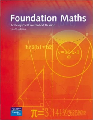 Foundation Maths [Fourth Edition] - Anthony Croft, Robert Davison foto