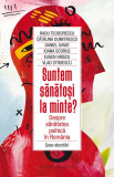 Suntem sănătoși la minte? - Paperback brosat - Cătălina Dumitrescu, Daniel David, Ioana Scoruș, Radu Teodorescu, Vlad Stroescu, Eugen Hriscu - Humanit