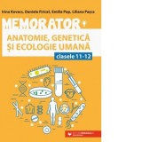 Memorator de anatomie, genetica si ecologie umana pentru clasele XI-XII