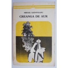Creanga de aur &ndash; Mihail Sadoveanu