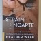 STRAINI IN NOAPTE , un roman despre FRANK SINATRA si AVA GARDNER de HEATHER WEBB , 2025
