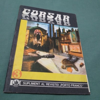 REVISTA CORSAR NR.3-SUPLIMEMT AL REVISTEI PORTO-FRANCO foto