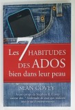 LES 7 HABITUDES DES ADOS BIEN LEUR PEAU par SEAN COVEY , 2016