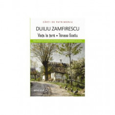 Viața la țară. Tănase Scatiu - Paperback brosat - Duiliu Zamfirescu - Minerva