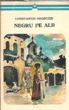Negru pe alb - Constantin Negruzzi