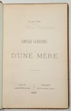 SIMPLES CAUSERIES D &#039;UNE MERE par KIAJNA ( IRINA CAMPINEANU) , 1887 , DEDICATIE *