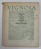 REGULI ALE CELOR CINCI ORDINE DE ARHITECTURA de GIACOMO BAROZZI DA VIGNOLA , 1965