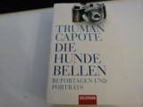 Die Hunde bellen - Truman Capote